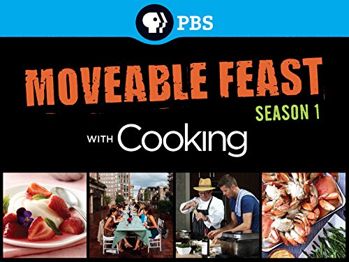 A Moveable Feast with Fine Cooking